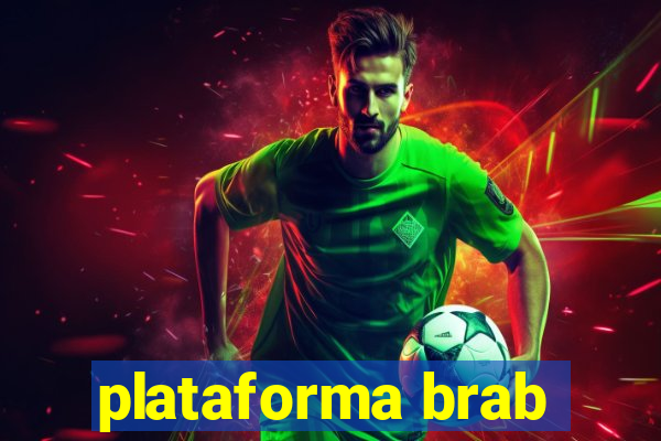 plataforma brab